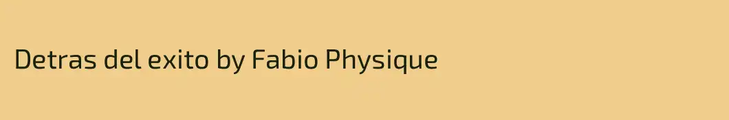Detras del exito by Fabio Physique